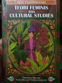 TEORI FEMINIS DAN CULTURAL STUDIES