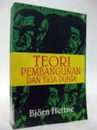 Teori Pembangunan dan Tiga Dunia