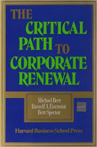 The Critical Path To Corporate Renewal