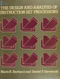 The design And Analysis Of Instruction Set Processors