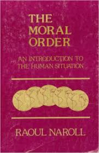 The Moral Order An Intoduction To TheHuman Situation