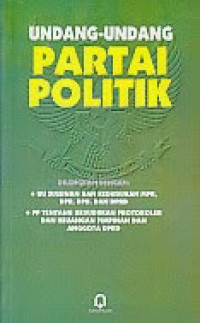 UNDANG-UNDANG PARTAI POLITIK