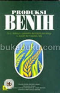 PRODUKSI BENIH