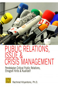 PUBLIC RELATIONS, ISSUE & CRISIS MANAGEMENT
