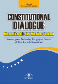 CONSTITUTIONAL DIALOGUE : MENGUATKAN INTRAKSI MENEKAN DOMINASI