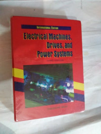 Electrical Machines, Drives, and Power Systems third edition