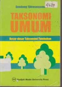 TAKSONOMI UMUM (DASAR-DASAR TAKSONOMI TUMBUHAN)